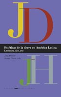 Esteticas de la tierra en America Latina: literatura, cine, arte