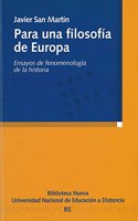 Para Una Filosofia de Europa: Ensayos de Fenomenologia de La Historia