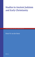 Studies in Ancient Judaism and Early Christianity