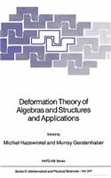 Deformation Theory of Algebras and Structures and Applications: (247 NATO Science Series C)