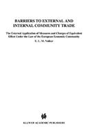 Barriers To External and Internal Community Trade