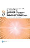 Begrenzung der Gewinnverkürzung durch Zins- und wirtschaftlich vergleichbare Aufwendungen, Aktionspunkt 4 - Abschlussbericht 2015: (German)