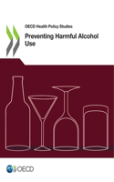 Preventing Harmful Alcohol Use