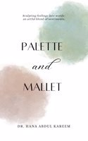 Palette and Mallet - Sculpting Feelings Into Words: An Artful Blend of Sentiments