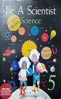 Be A Scientist Science Class - V