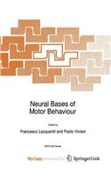 Neural Bases of Motor Behaviour