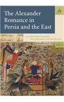 Alexander Romance in Persia and the East