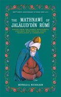 With Critical Notes, Translation and Commentary, Edited from the Oldest Manuscripts Available (v. 1-6) (The Mathnawi of Jalalud'Din Rumi)