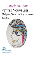 Petites Nouvelles Malignes, Sombres, Surprenantes