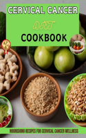 Cervical Cancer Diet Cookbook