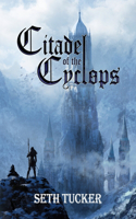 Citadel of the Cyclops