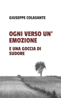 Ogni Verso Un'emozione E Una Goccia Di Sudore