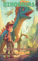 Dinosaurs Exploring Their World