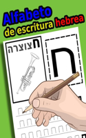 Alfabeto de escritura hebrea: Práctica del libro de trabajo para aprender a rastrear y escribir Alef-Bet