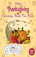 Happy Thanksgiving Coloring Book For Kids Ages 4-8