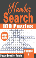 Large Print Number Search Book for Adults: 100 fun and challenging Number find Puzzles - Volume 2