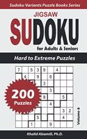 Jigsaw Sudoku for Adults & Seniors: 200 Hard to Extreme Puzzles