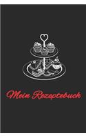 Mein Rezeptbuch: Backrezepte zum selber aufschreiben kochen backen Omas Rezepte Geschenkidee