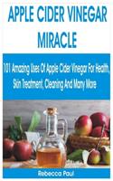 Apple Cider Vinegar Miracle