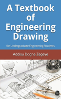 Textbook of Engineering Drawing