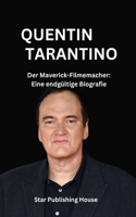 QUENTIN TARANTINO (German Edition)