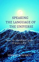 Speaking the Language of the Universe