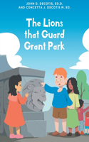 Lions that Guard Grant Park