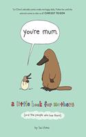 You're Mum