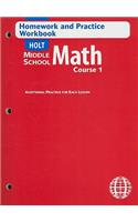 Holt Middle School Math: Homework and Practice Workbook Course 1