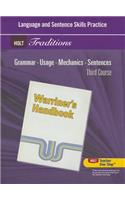 Holt Traditions Warriner's Handbook: Language and Sentence Skills Practice Third Course Grade 9(Holt Traditions Warriner's Handbook)
