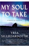 My Soul to Take: A Novel of Iceland(2 Thora Gudmundsdottir Novels)