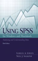 Using SPSS for the Windows and Macintosh: Analyzing and Understanding Data