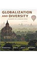 Globalization and Diversity: Geography of a Changing World Plus Mastering Geography with Pearson Etext -- Access Card Package