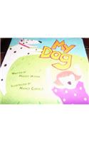 Harcourt School Publishers Signatures: Reader Grade 1 My Dog