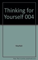 Thinking for Yourself 004