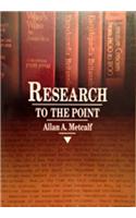 Research to the Point