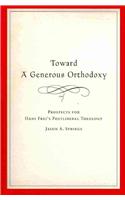 Toward a Generous Orthodoxy