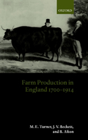 Farm Production in England 1700-1914