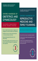 Oxford Handbook of Obstetrics and Gynaecology 3e and Oxford Handbook of Reproductive Medicine and Family Planning 2e Pack