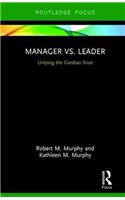 Manager vs. Leader