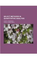 Select Methods in Quantitative Analysis; Chiefly Inorganic: (English)