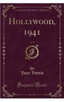 Hollywood, 1941, Vol. 30 (Classic Reprint)