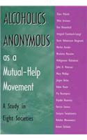 Alcoholics Anonymous as a Mutual-help Movement