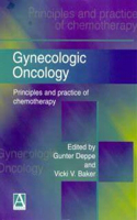 Gynecologic Oncology: Principles and Practice of Chemotherapy