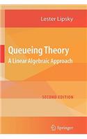 Queueing Theory: A Linear Algebraic Approach(English)