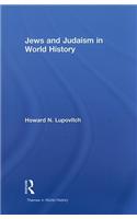 Jews and Judaism in World History
