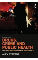 Drugs, Crime and Public Health