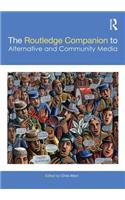The Routledge Companion to Alternative and Community Media