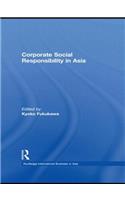 Corporate Social Responsibility in Asia: (Routledge International Business in Asia)