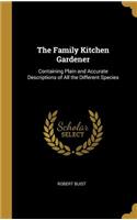 The Family Kitchen Gardener